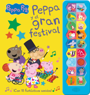 PEPPA PIG SONIDOS. GRAN FESTIVAL, EL
