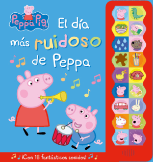 PEPPA PIG SONIDOS. DIA MAS RUIDOSO DE