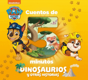 PATRULLA CANINA CUENTOS 5 MIN. DINOSAURI