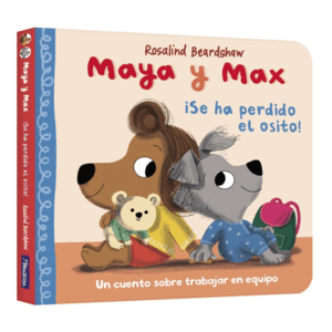 MAYA Y MAX  ¡SE HA PERDIDO EL OSITO!