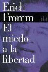 EL MIEDO A LA LIBERTAD