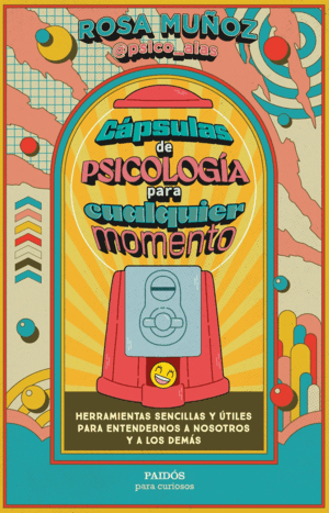 CÁPSULAS DE PSICOLOGÍA PARA CUALQUIER MOMENTO