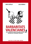 BARBARITATS VALENCIANES!