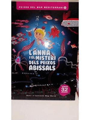 L'ANNA I EL MISTERI DELS PEIXOS ABISALS