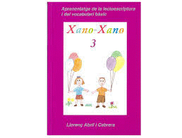 XANO-XANO, EDUCACIÓN PRIMARIA, 1 CICLO. LIBRO 3