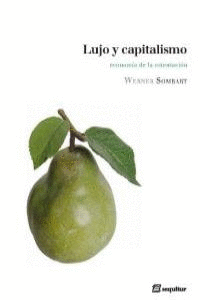 LUJO Y CAPITALISMO 2ªED