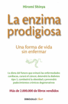 LA ENZIMA PRODIGIOSA. UNA FORMA DE VIDA SIN ENFERMAR