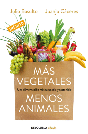 MÁS VEGETALES, MENOS ANIMALES