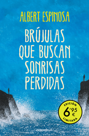 BRÚJULAS QUE BUSCAN SONRISAS PERDIDAS (EDICIÓN LIMITADA A PRECIO ESPECIAL)