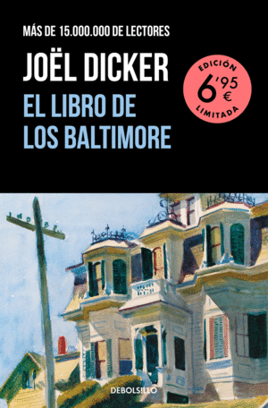 EL LIBRO DE LOS BALTIMORE (EDICIÓN LIMITADA A UN PRECIO ESPECIAL)