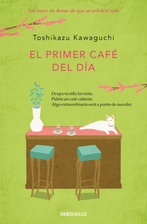 EL PRIMER CAFÉ DEL DÍA (ANTES DE QUE SE ENFRÍE EL CAFÉ 3)