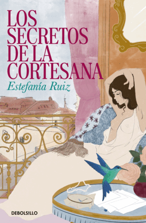 LOS SECRETOS DE LA CORTESANA (LOS SECRETOS DE LA CORTESANA 1)