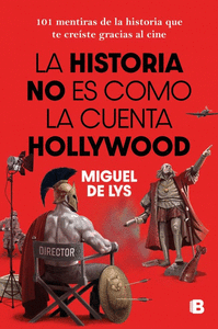 HISTORIA NO ES COMO LA CUENTA HOLLYWOOD