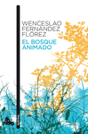BOSQUE ANIMADO, EL