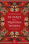 DE PARTE DE LA PRINCESA MUERTA