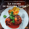 COCINA DE NUESTRA TIERRA, LA