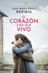 CORAZON CON QUE VIVO PREMIO PRIMAVERA 2020,EL