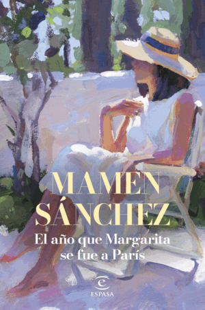 EL AÑO QUE MARGARITA SE FUE A PARÍS