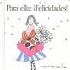 PARA ELLA ¡ FELICIDADES¡