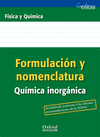 FORMULACIÓN Y NOMENCLATURA QUÍMICA INORGÁNICA ESO/BACHILLERATO ACTUALIZADO IUPAC