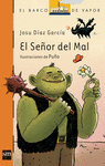 EL SEÑOR DEL MAL