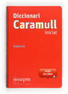 DICCIONARI CARAMULL INICIAL. VALENCIÀ