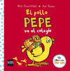 POLLO PEPE VA AL COLEGIO, EL