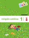 RELIGION CATOLICA. 1 PRIMARIA. NUEVO KAIRE
