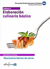 ELABORACIÓN CULINARIA BÁSICA MÓDULO II. HOSTELERÍA Y TURISMO