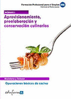 APROVISIONAMIENTO, PREELABORACIÓN Y CONSERVACIÓN CULINARIOS MÓDULO I. HOSTELERÍA Y TURISMO