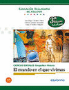 CIENCIAS SOCIALES: GEOGRAFÍA E HISTORIA. EL MUNDO EN QUE VIVIMOS. EDUCACIÓN SECU