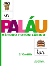 PALAU MÉTODO FOTOSILÁBICO: 3ª CARTILLA
