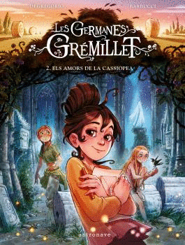GERMANES GREMILLET, LES 2. ELS AMORS DE LA CASSIOPEA