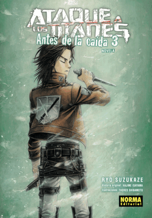 ATAQUE A LOS TITANES ANTES DE LA CAÍDA NOVELA 3