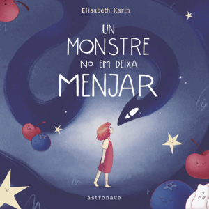 UN MONSTRE NO EM DEIXA MENJAR (CAT)