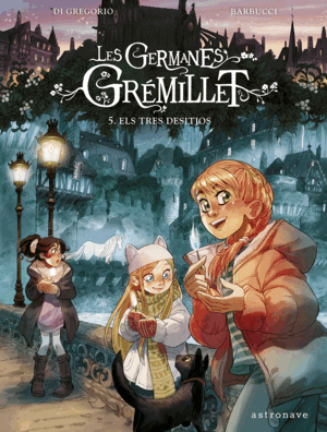 LES GERMANES GREMILLET 5 ELS TRES DESITJOS (CAT)