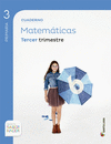 CUADERNO MATEMATICAS 3 ºPRIMARIA 3 TRIM SABER HACER