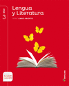 LENGUA Y LITERATURA  3º ESO SERIE LIBRO ABIERTO SABER HACER