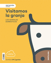 NIVEL INICIACION PRIMARIA. VISITAMOS LA GRANJA. LOS ANIMALES DOMESTICOS