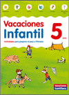 VACACIONES INFANTIL 5 AÑOS: ACTIVIDADES PARA PREPARAR EL PASO A PRIMARIA