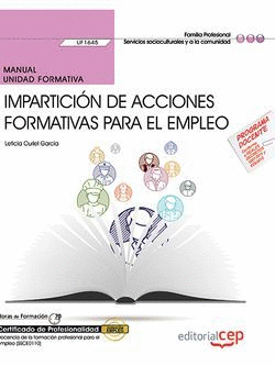 MANUAL. IMPARTICIÓN DE ACCIONES FORMATIVAS PARA EL EMPLEO (UF1645). CERTIFICADOS