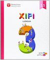 LLENGUA VALENCIANA 3R PRIMÀRIA. PROJECTE XIPI. AULA ACTIVA