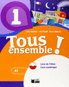 TOUS ENSEMBLE 1 LIVRE DE L'ELEVE +DVD-RO