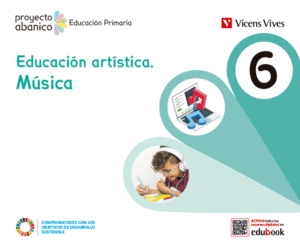 EDUCACION ARTISTICA MUSICA 6 (PROYECTO ABANICO)