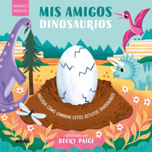 ANIMALES MÁGICOS. MIS AMIGOS DINOSAURIOS