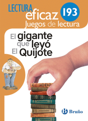 EL GIGANTE QUE LEYÓ EL QUIJOTE JUEGO DE LECTURA