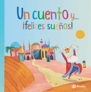 UN CUENTO Y FELICES SUEÑ