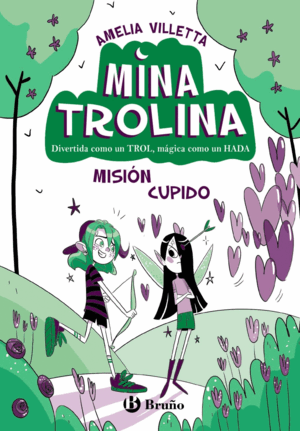 MINA T. 3 MISIÓN CUPIDO