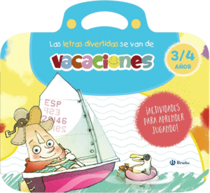 LETRAS DIVERTIDAS SE VAN DE VACACIONES, LAS. 3-4 AÑOS