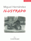 MIGUEL HERNANDEZ ILUSTRADO
